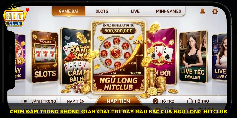 Chìm đắm trong không gian giải trí đầy màu sắc của Ngũ Long Hitclub