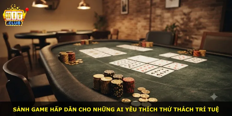 Sảnh game hấp dẫn cho những ai yêu thích thử thách trí tuệ