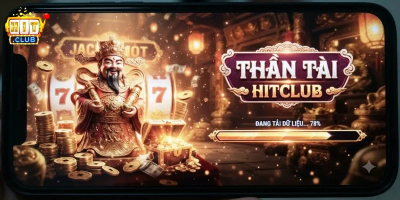 Thần Tài Hitclub Chơi Dễ Trúng Lớn, Trải Nghiệm Game Hấp Dẫn Mỗi Ngày