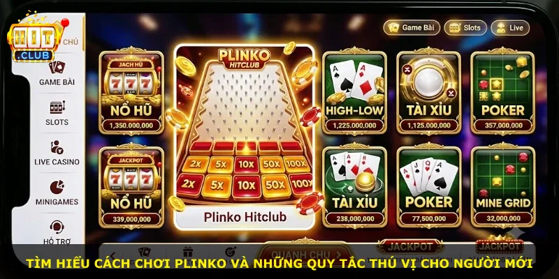 Tìm hiểu cách chơi Plinko và những quy tắc thú vị cho người mới