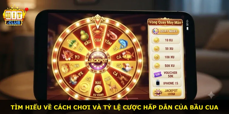 Tìm hiểu về cách chơi và tỷ lệ cược hấp dẫn của Bầu Cua