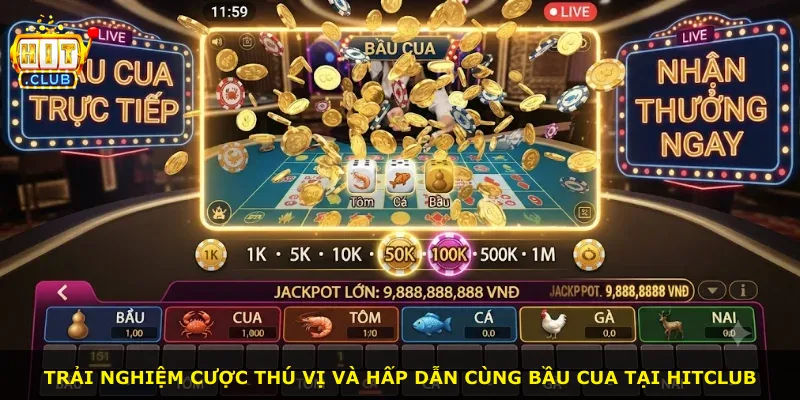 Trải nghiệm cược thú vị và hấp dẫn cùng Bầu Cua tại Hitclub