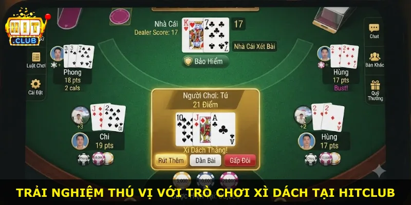 Trải nghiệm thú vị với trò chơi Xì Dách tại Hitclub